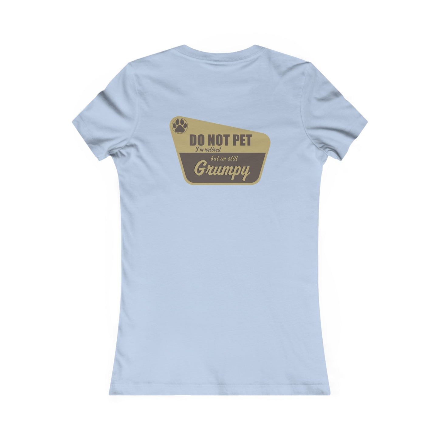 Women's Do Not Pet Tee