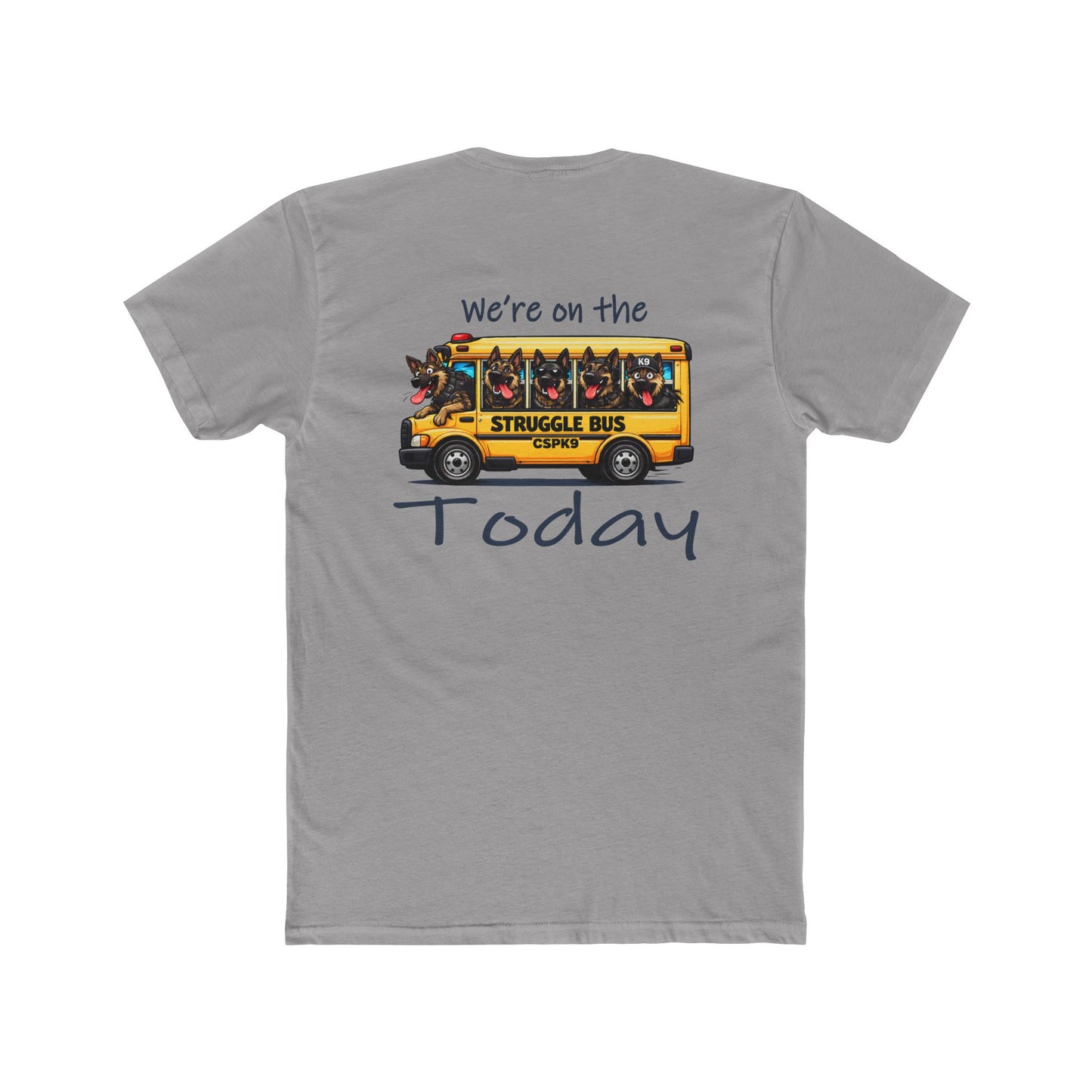 Struggle Bus T-Shirt