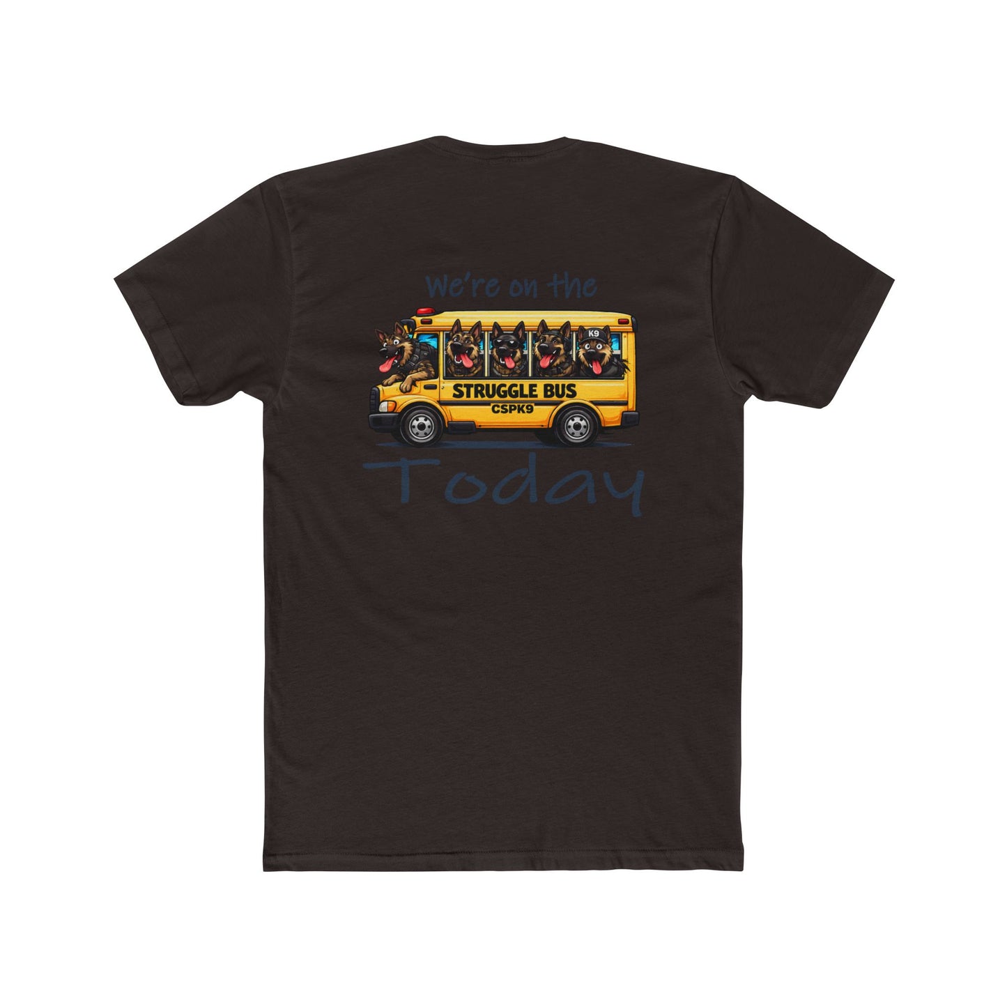 Struggle Bus T-Shirt