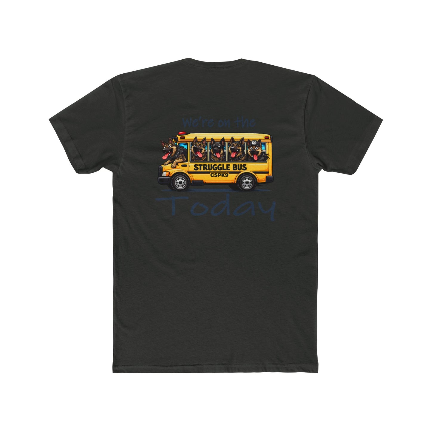 Struggle Bus T-Shirt