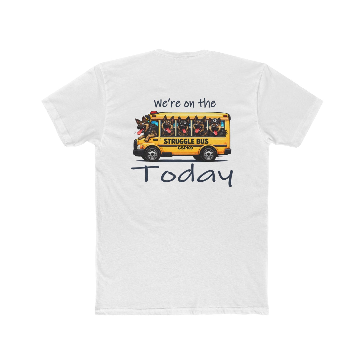 Struggle Bus T-Shirt