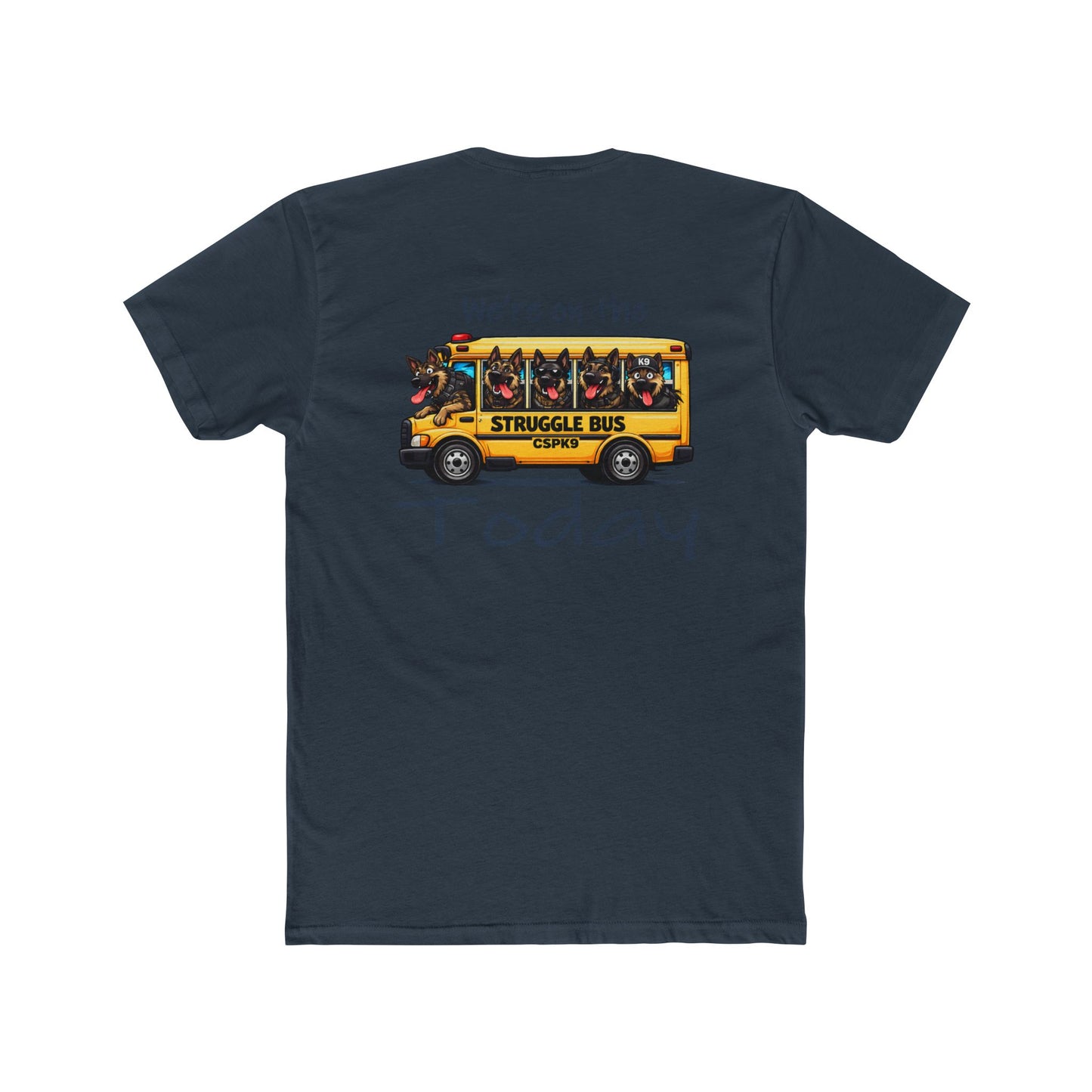 Struggle Bus T-Shirt