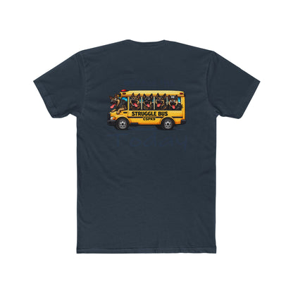 Struggle Bus T-Shirt