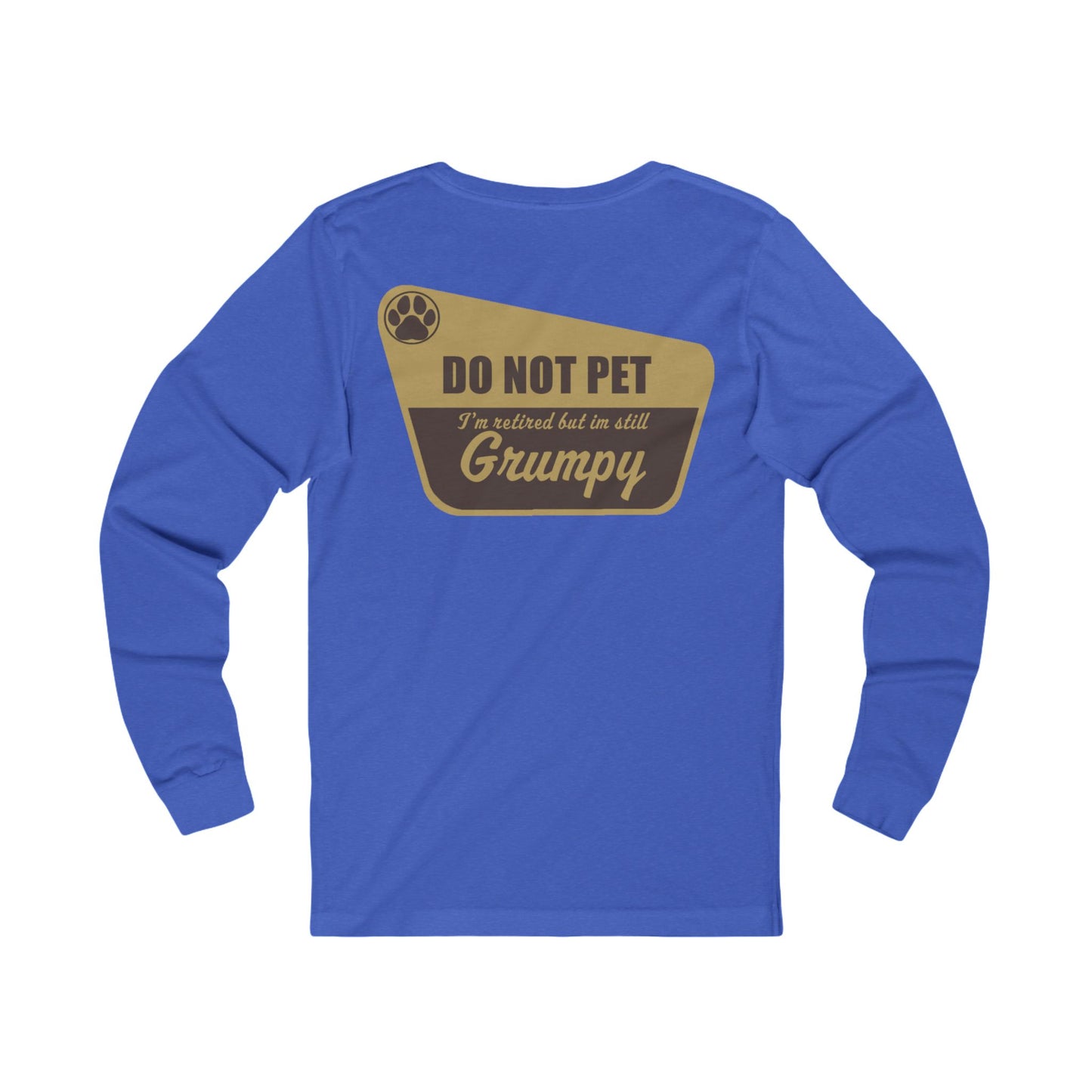 Do Not Pet - Long Sleeve Tee