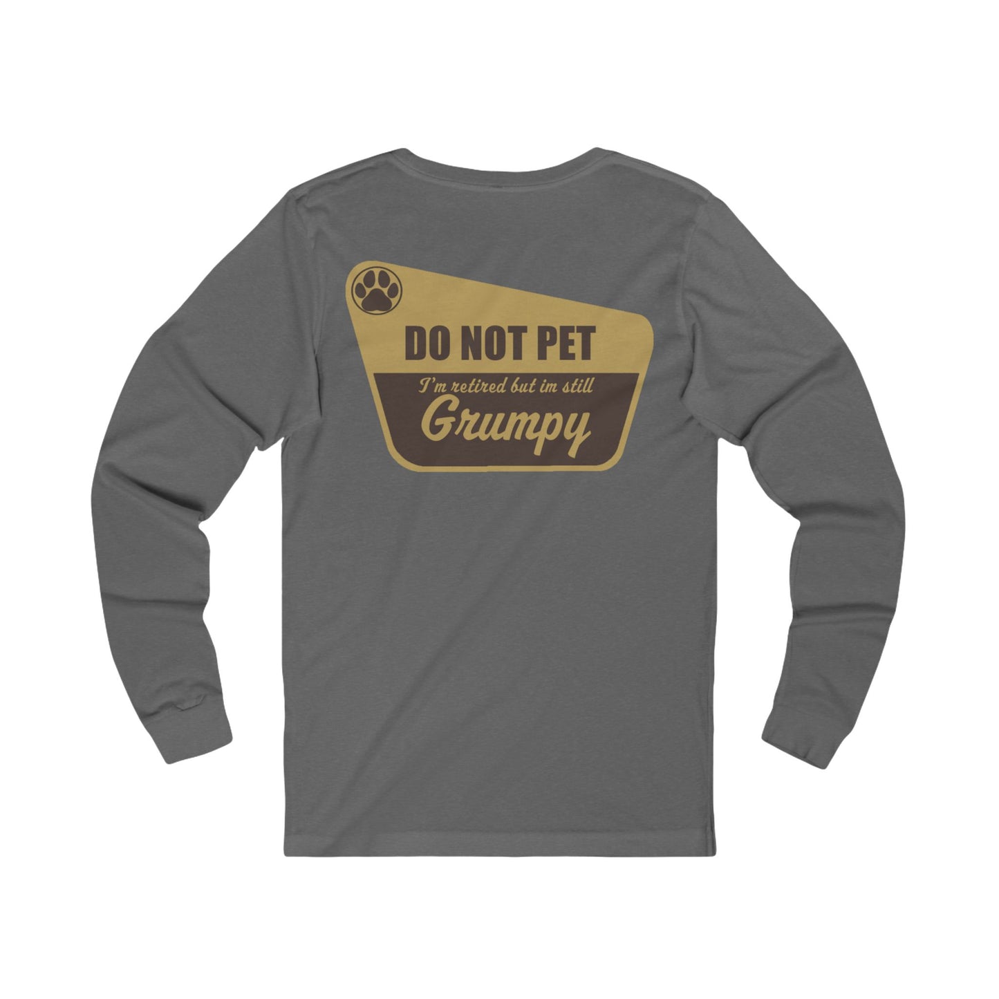 Do Not Pet - Long Sleeve Tee